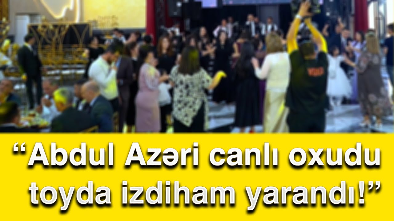 “Abdul Azəri canlı oxudu – toyda izdiham yarandı!”