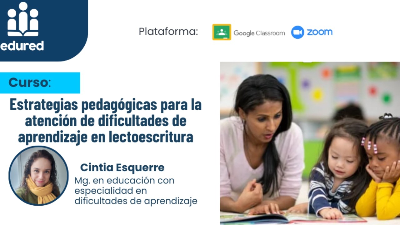 ESTRATEGIAS PEDAGÓGICAS PARA LA ATENCIÓN DE DIFICULTADES DE APRENDIZAJE EN LA LECTOESCRITURA-SESIÓN3