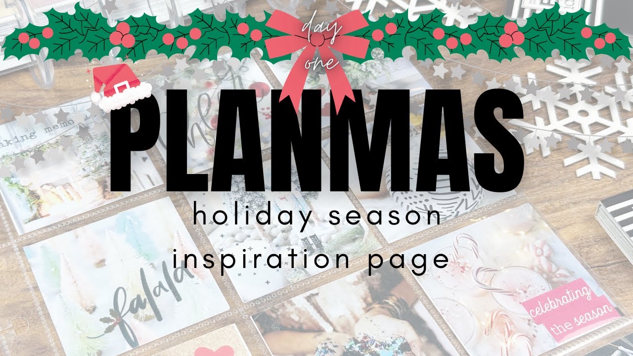 Holiday Season Inspiration Page | PLANMAS Day 1