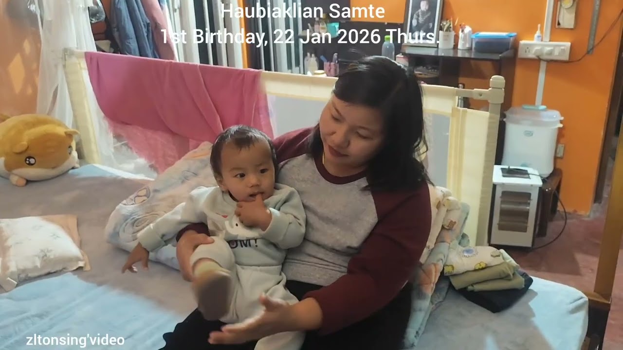 Haubiaklian Samte, 1st Happy Birthday ( s/o Thangkhanlun Samte ) 