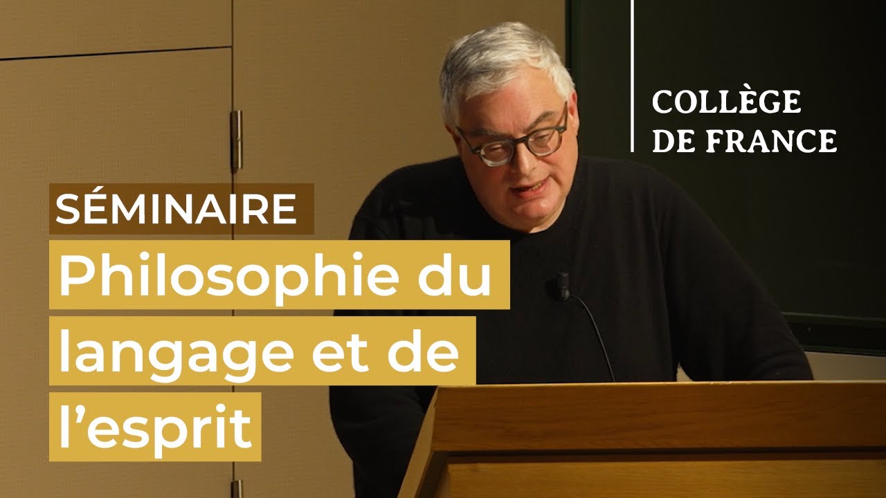 Philosophie du langage et de l’esprit (4) - François Recanati (2022-2023)