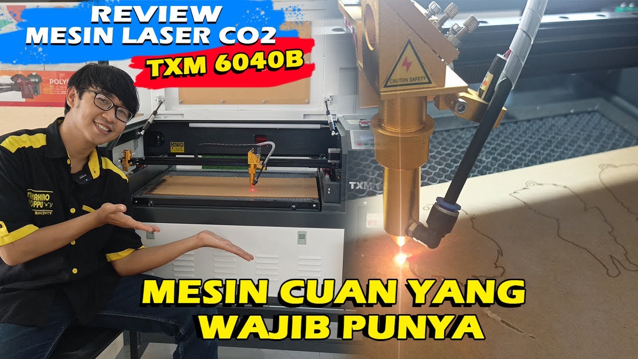 REVIEW MESIN CUTTING LASER C02 TXM 6040B