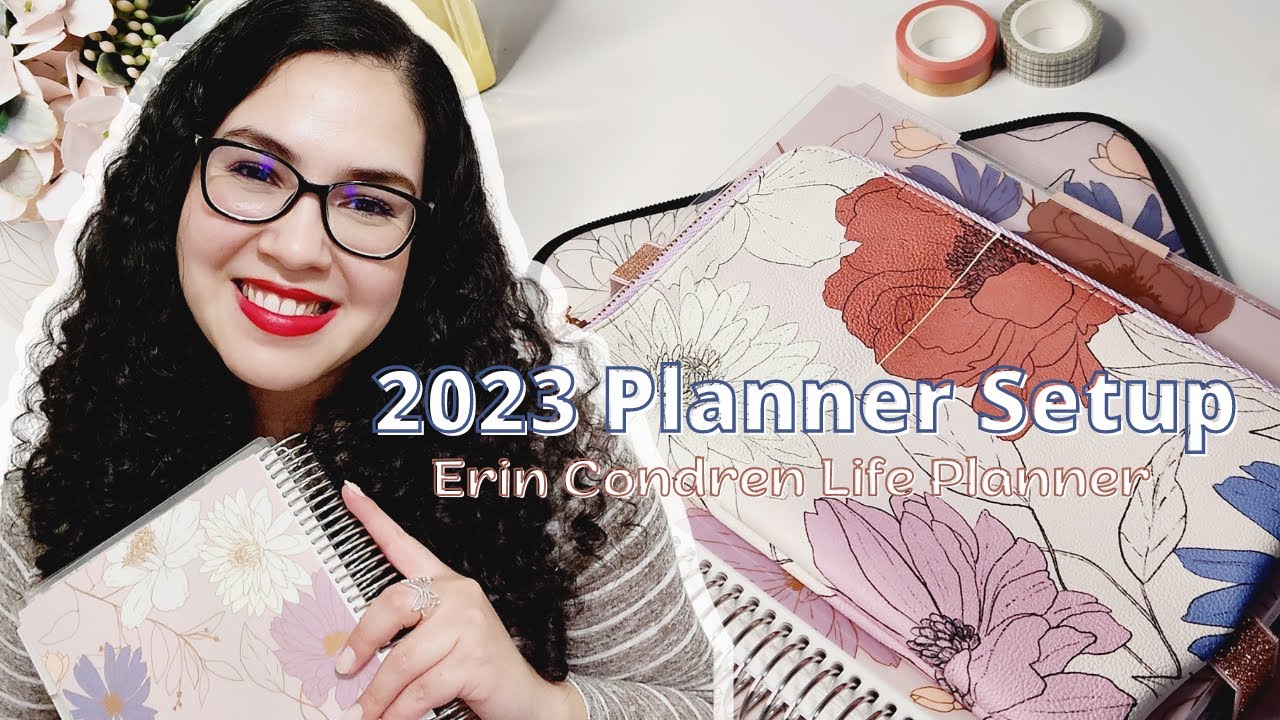 How to Setup Your 2023 Planner for Success (Erin Condren Life Planner Setup)