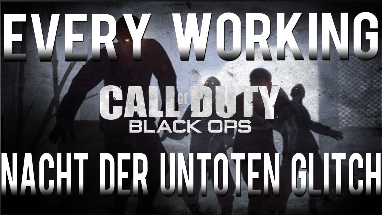 Every Working Nacht Der Untoten Glitch - Black Ops Zombies Glitches *After All Patches*