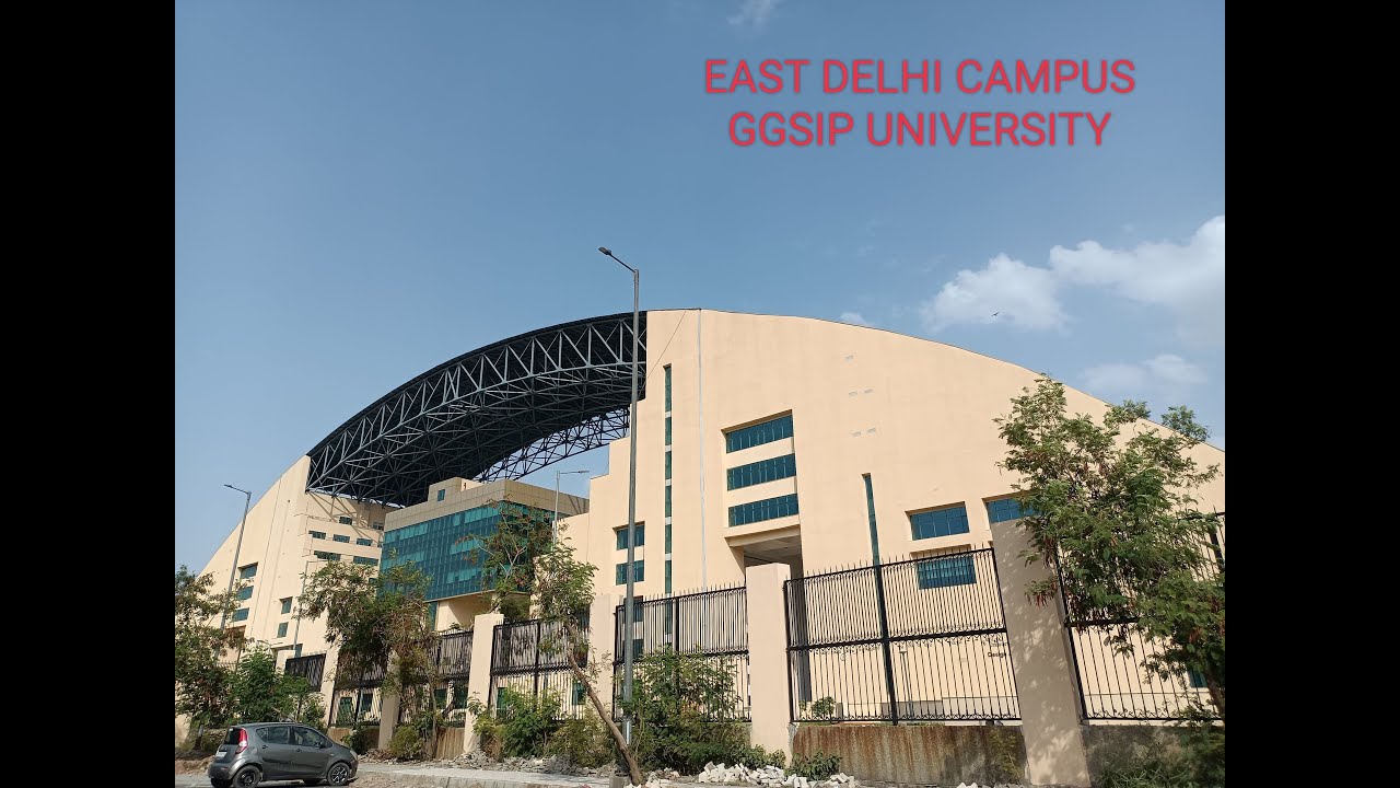EAST DELHI CAMPUS OF GGSIP UNIVERSITY