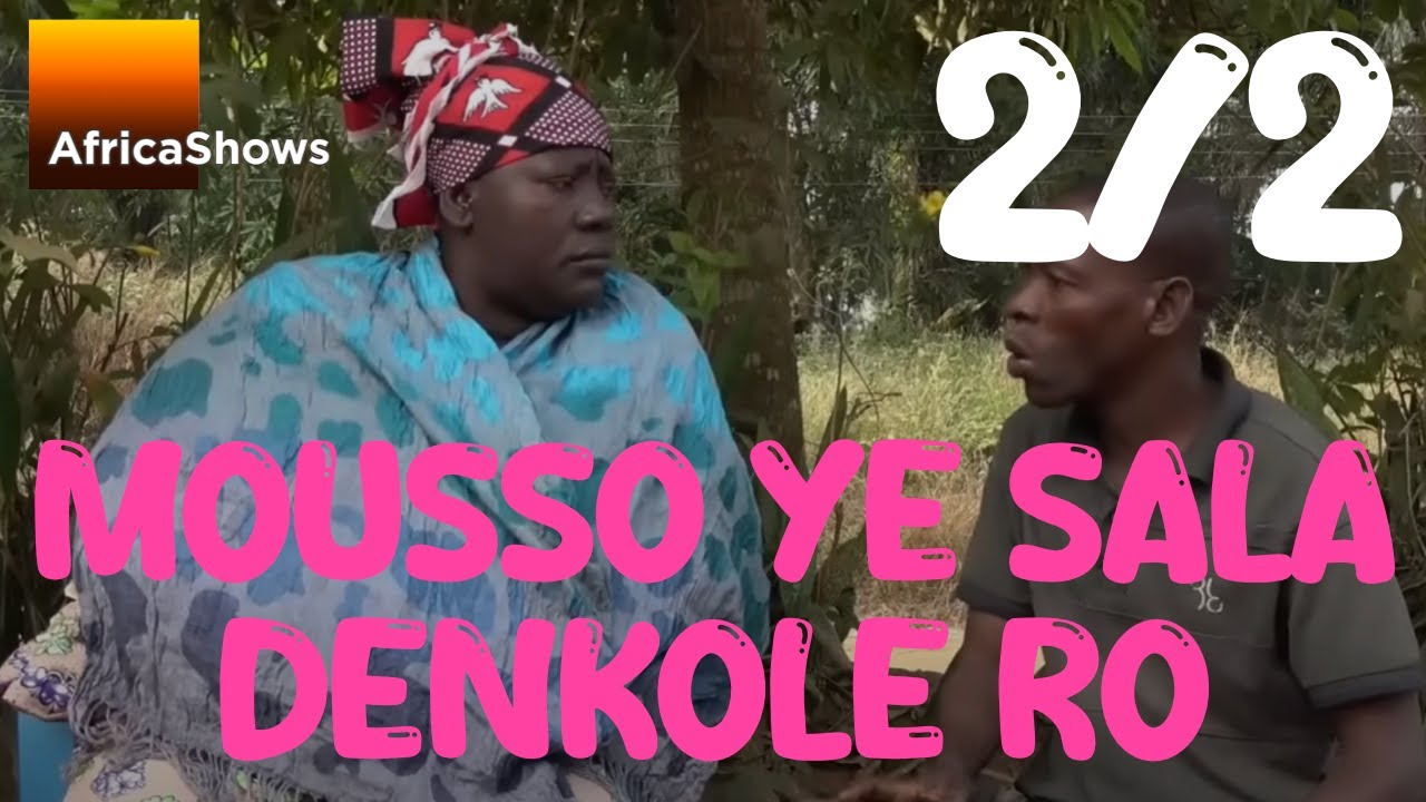 MOUSSO YE SALA DENKOLE RÖ 2sur2 VERSION INTEGRALE MALINKE