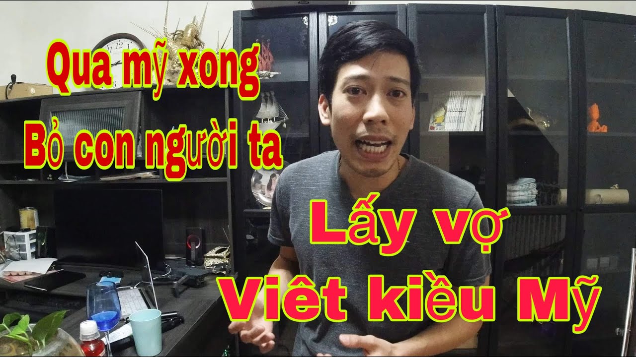 Lấy Vợ “việt Kiều” mấy anh Chàng qua Mỹ xong  ❗️dong ❗️mất tiêu