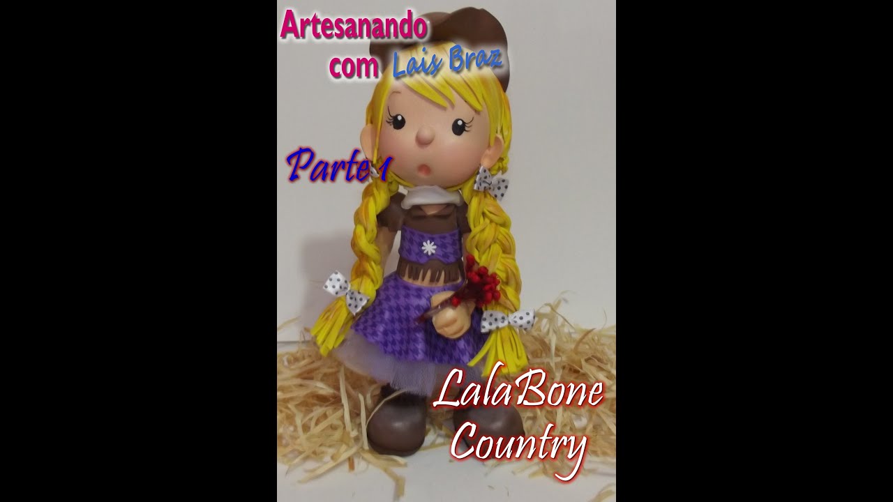 Artesanando com Lais Braz- LalaBone Country Parte 1 - aula 2