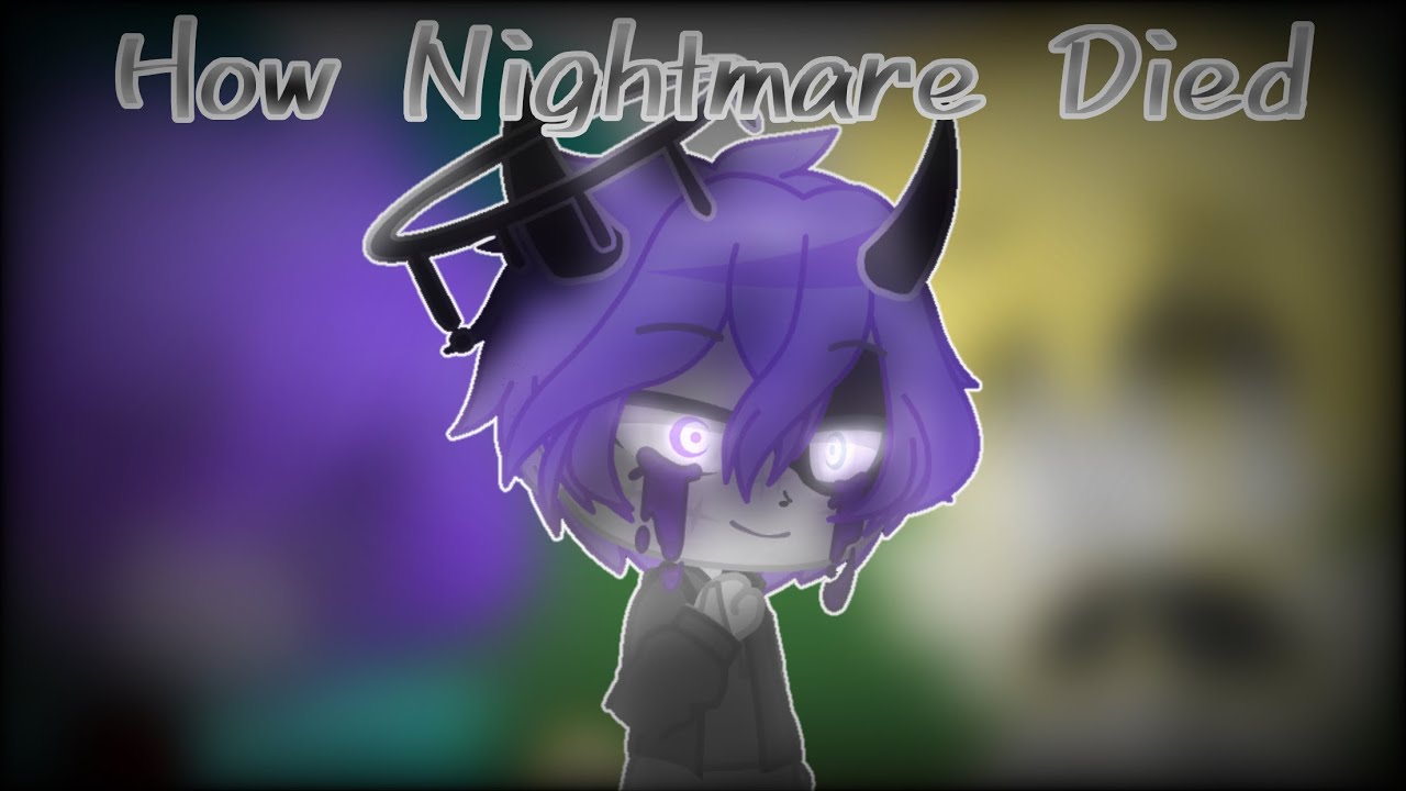 How Nightmare Died // Dreamtale Twins [Dead Nm AU] // Gacha Club // Sans AUs
