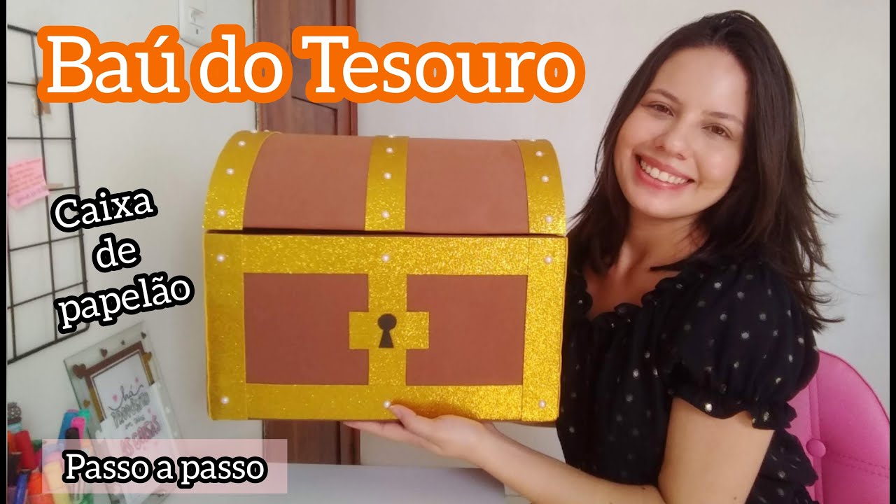 BAÚ DO TESOURO | PASSO A PASSO | CAIXA DE PAPELÃO💖 #reciclagem