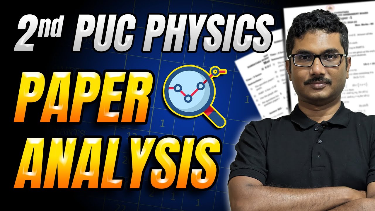 Paper Analysis With Answer Key 2nd PUC Physics🔥 | Deeksha Karnataka