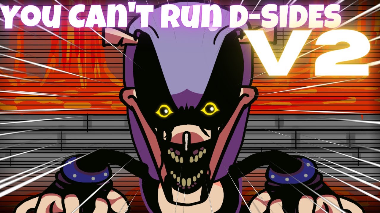 YOU CAN'T RUN D-SIDE REMIX V2... - Friday Night Funkin' Mod