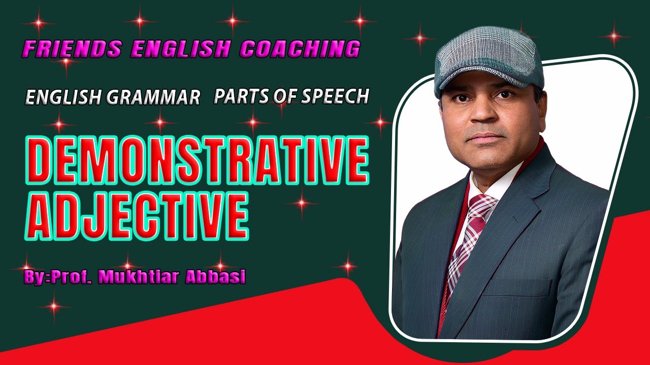 DEMONSTRATIVE ADJECTIVE | ENGLISH GRAMMAR | PARTS OF SPEECH #education #8partsofspeech