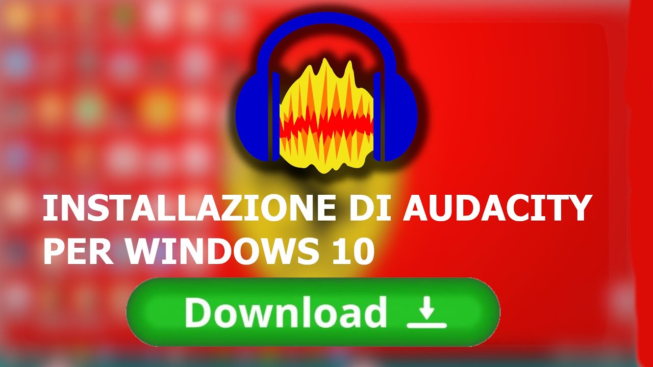 Tutorial Come Installare Audacity programma di editing audio