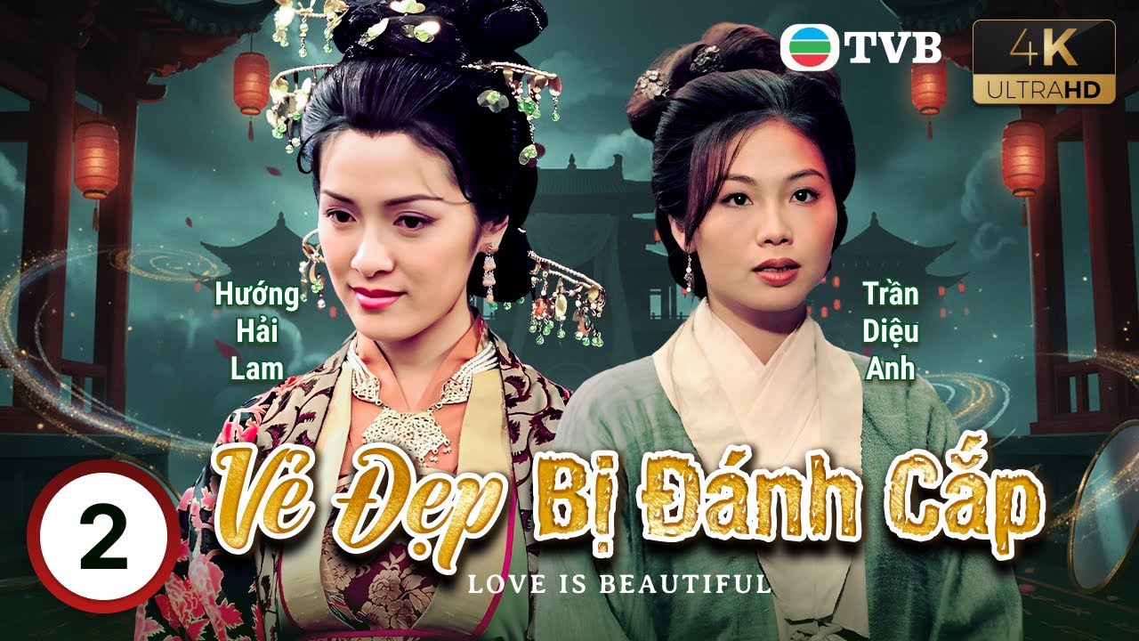 Phim TVB lồng tiếng Vẻ Đẹp Bị Đánh Cắp 4K 2/30 | Trương Triệu Huy, Trần Diệu Anh | 2002