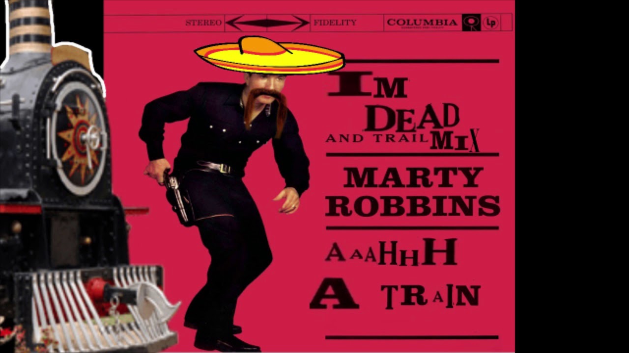 Big Iron but Marty Robbins gets Ran Over by a train conducted by Arthur Morgan