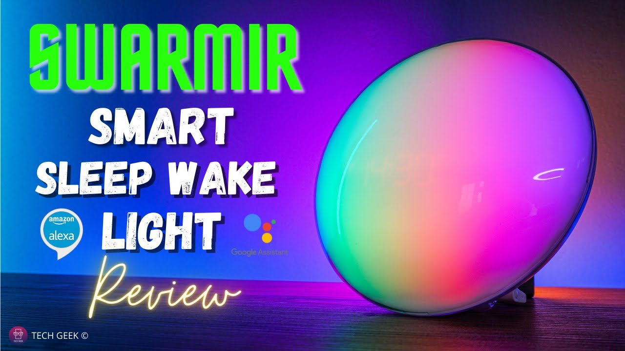 SWARMIR Smart Sleep Wake Light with ALEXA / Google Control | Unboxing & detailed review.