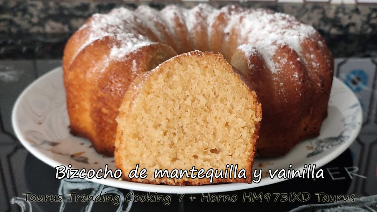 Bizcocho de mantequilla y vainilla en Taurus Trending Cooking 7 y horno HM973IXD de Taurus