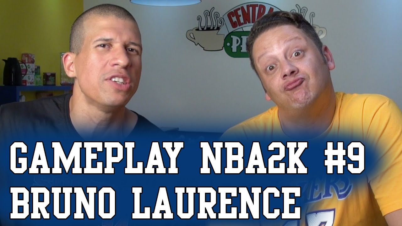 Gameplay NBA2K #9 - Bruno Laurence