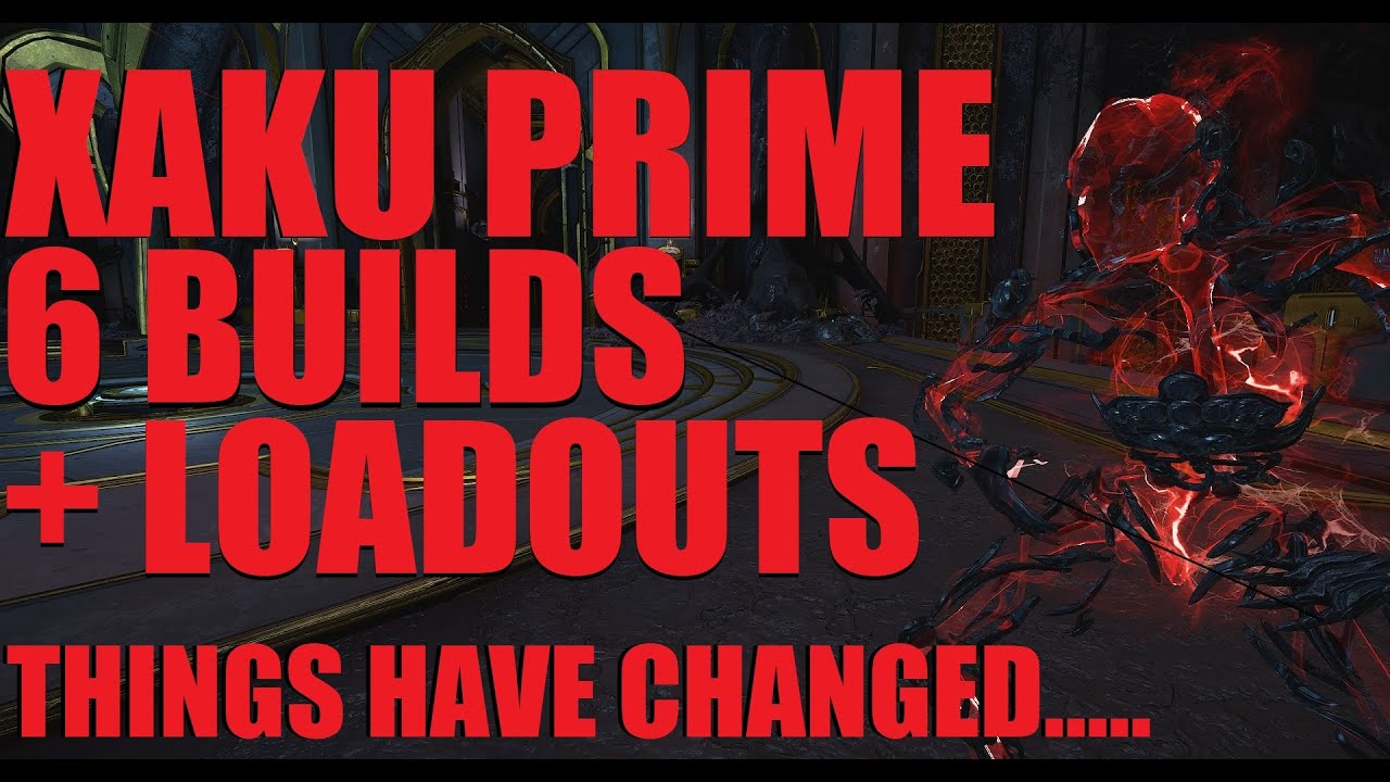 [WARFRAME] XAKU PRIME How To Play + 6 Steel Path Builds / Loadout | Koumei & The Five Fates