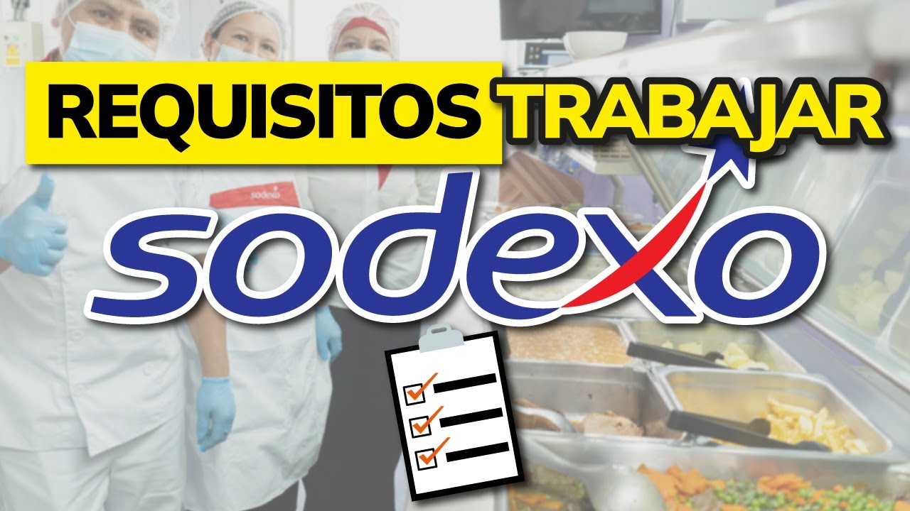 ➡️ Requisitos para TRABAJAR en SODEXO (2026)