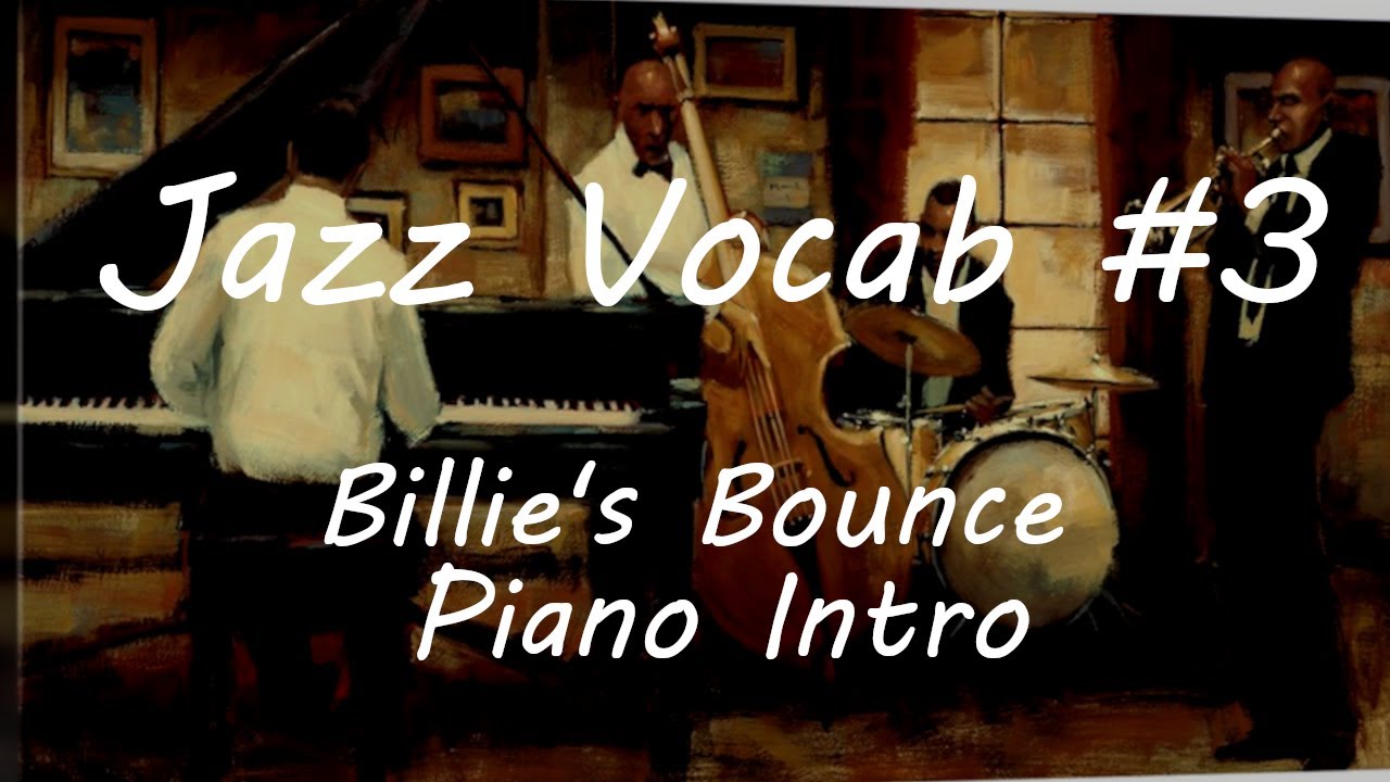 Billie's Bounce Piano Intro | Jazz Vocab #3 - Free Download