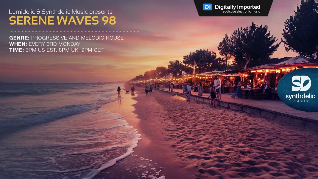 Lumidelic Pres. Serene Waves 98