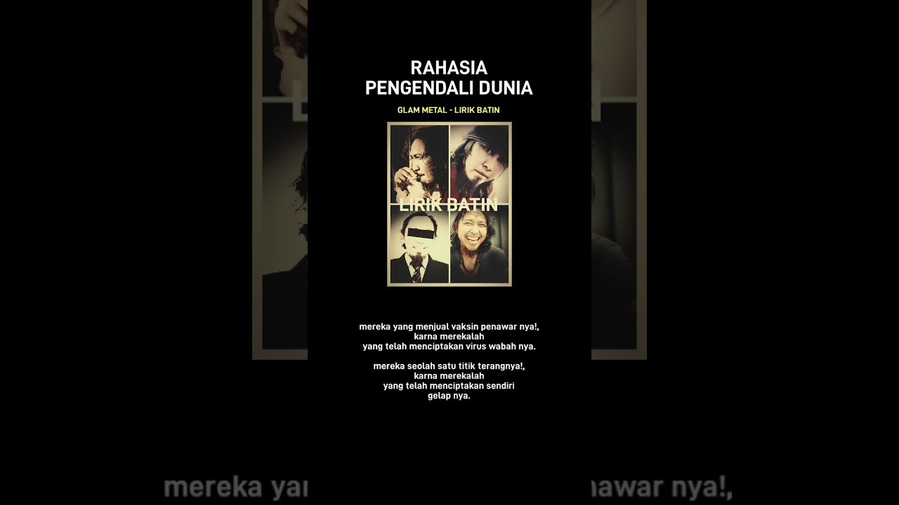RAHASIA PENGENDALI DUNIA - LIRIK BATIN  (Glam Metal)
