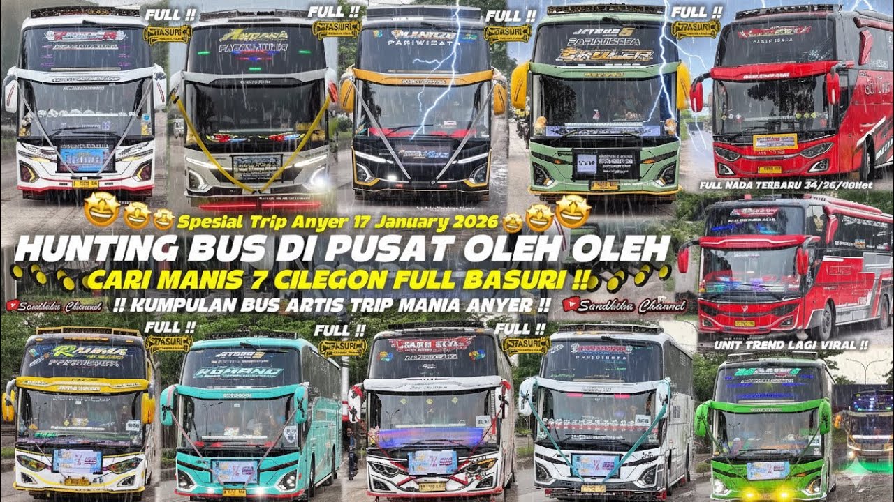 HEBOH‼️HUNTING BUS TRIP ANYER RAME BANGETT !! DI PUSAT OLEH-OLEH CM7 CILEGON🤩 FULL TELOLET BASURI💃🏻🤤