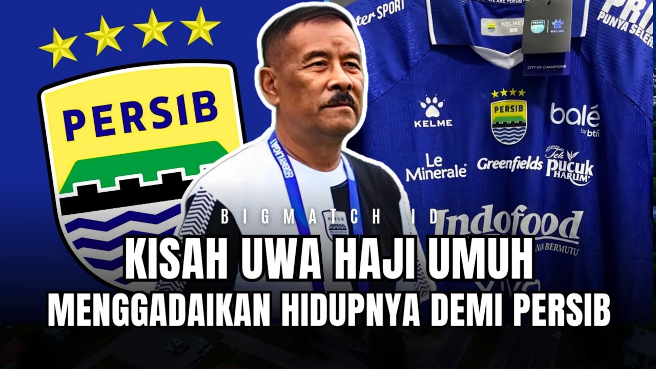 KISAH UWA HAJI UMUH MUCHTAR MENGGADAIKAN HIDUPNYA DEMI PERSIB BANDUNG