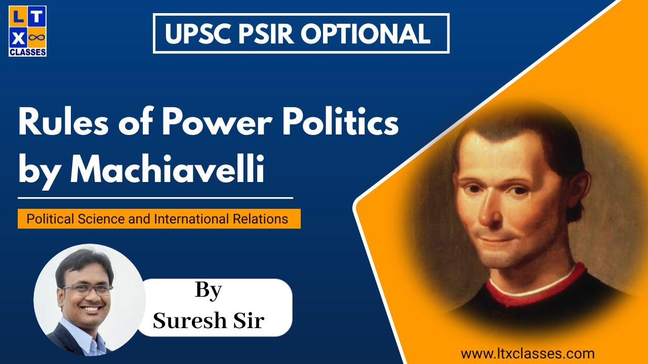 Rules of Power Politics by Machiavelli | PSIR by Suresh Sir | UPSC Optional |