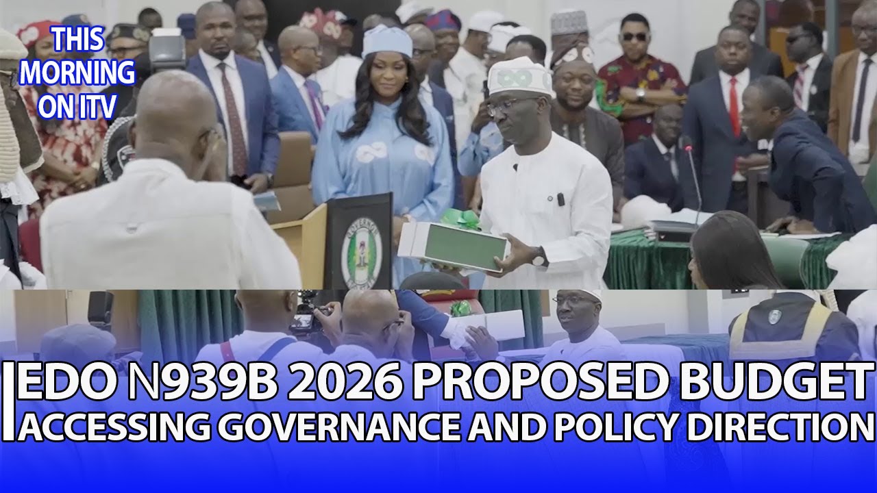 Предложенный бюджет EDO на 2026 год в размере 939 млрд найр &mdash; Доступ к управлению и направлению п...