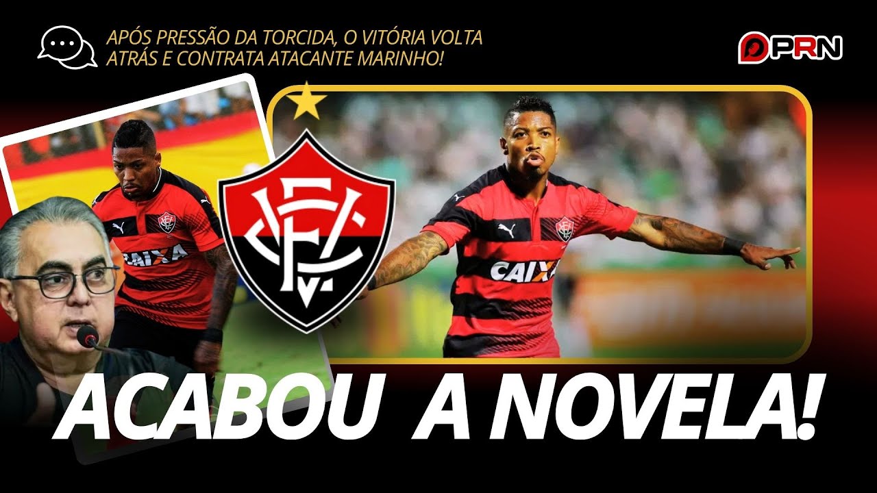 PRESSÃO DA TORCIDA! Vitória recua e fecha com Marinho!!!!!