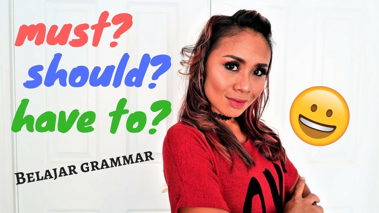 MUST, SHOULD ATAU HAVE TO | #EnglishWithPuri