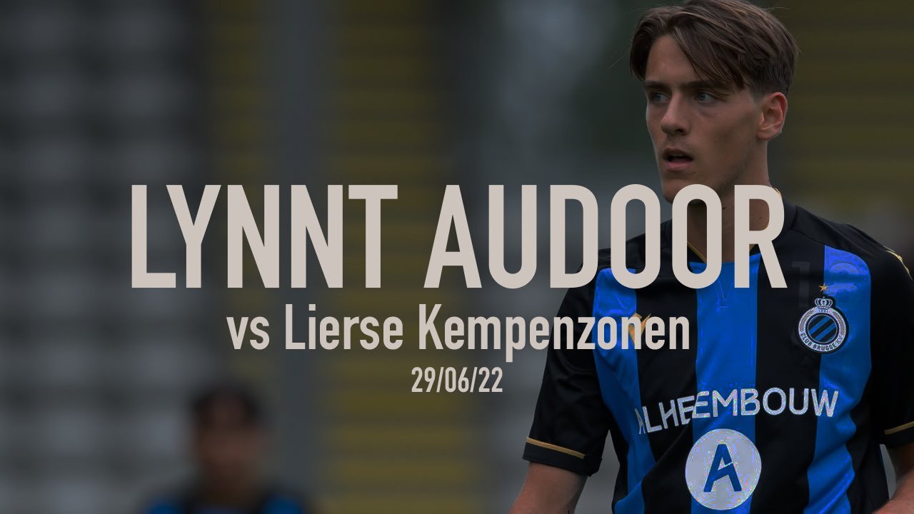 Lynnt Audoor vs Lierse Kempenzonen (Oefenwedstrijd 29/06/22)