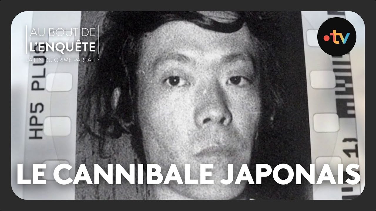Int&eacute;grale - Affaire Issei Sagawa, le cannibale japonais - Au bout de l'enqu&ecirc;te