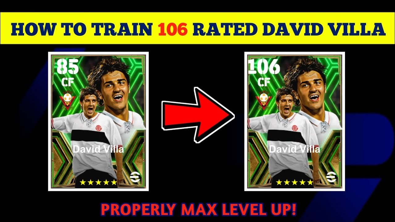 How To Train 106 Rated Free DAVID VILLA efootball mobile 2025 | DAVID VILLA Max Level efootball 2025