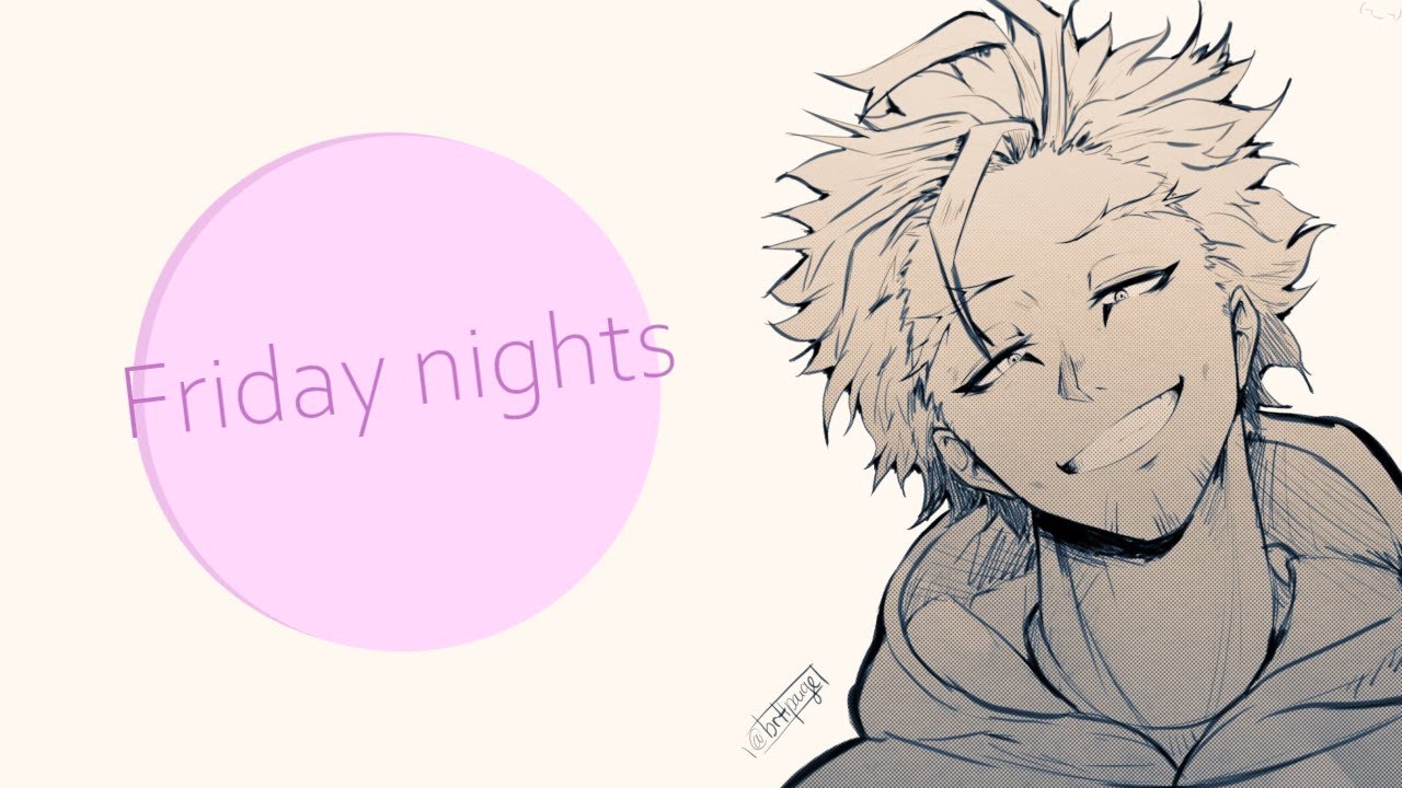 Friday night (|Hawks| Keigo Takami X Listener)  -Mha FanFiction- (Sunday surprise!) +shout out!
