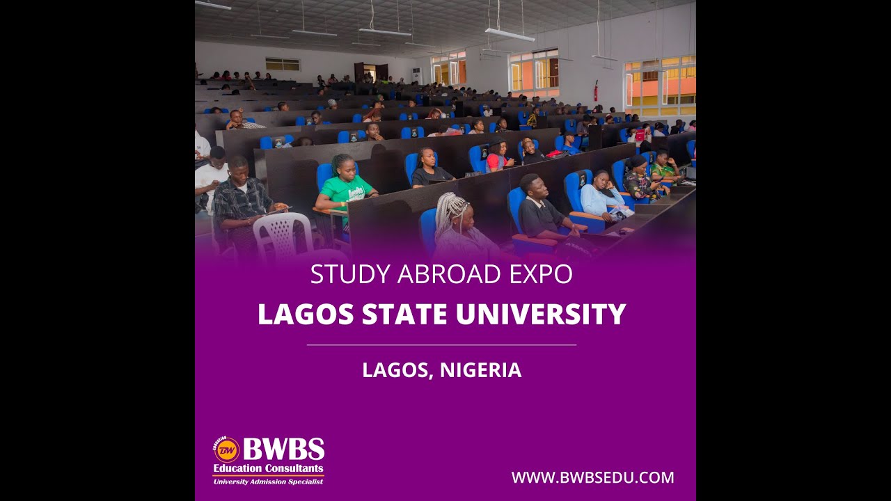 Global education: Key insights from the Study Abroad Expo Lagos at Lagos State University | BWBS