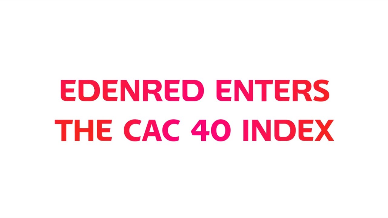 Edenred enters the CAC 40 Index!