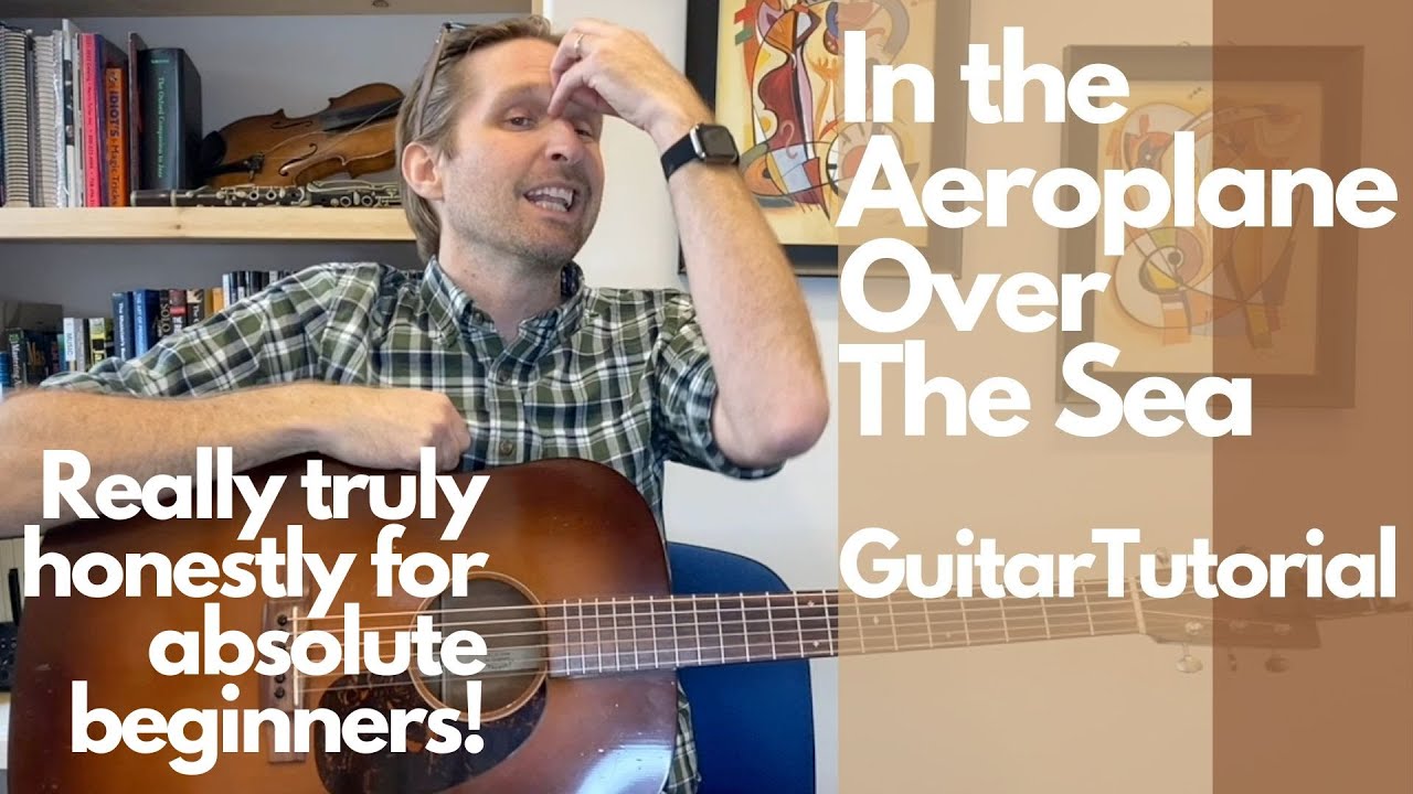 In The Aeroplane Over the Sea Guitar Tutorial - Guitar Lessons with Stuart