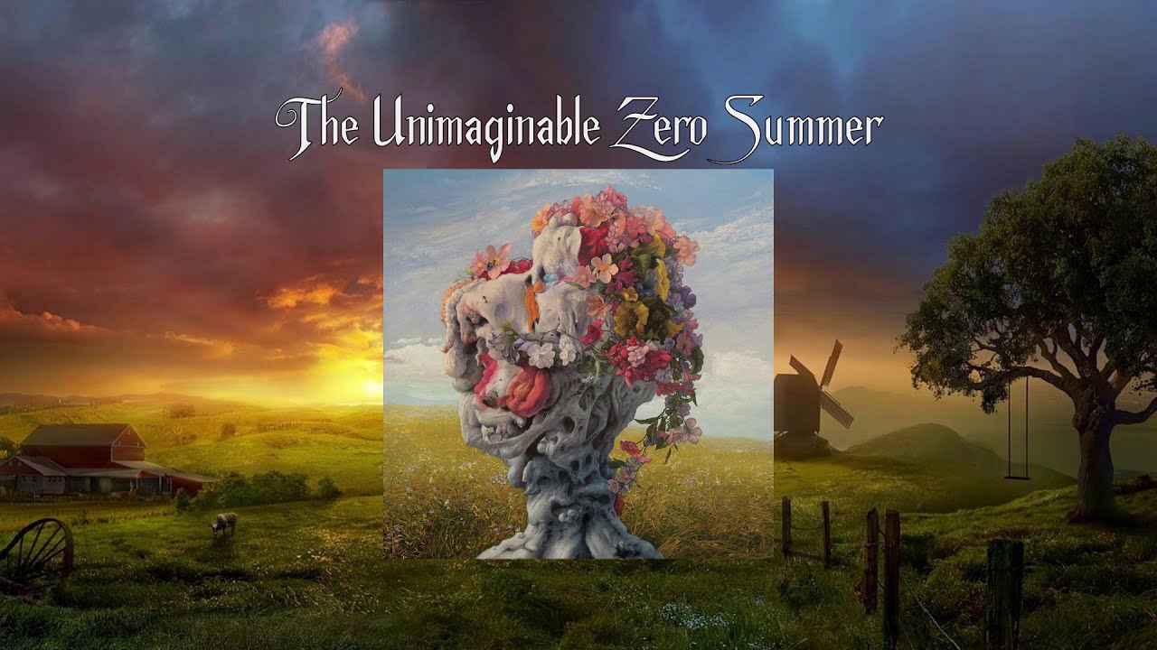 The Unimaginable Zero Summer - Wilderun (Lyric video)