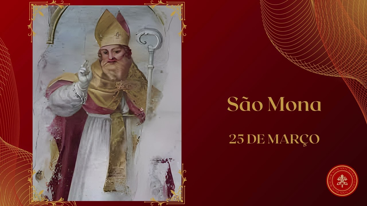 Vida e Legado de São Mona: Bispo em Milão. Santos do Dia 25 de Março.