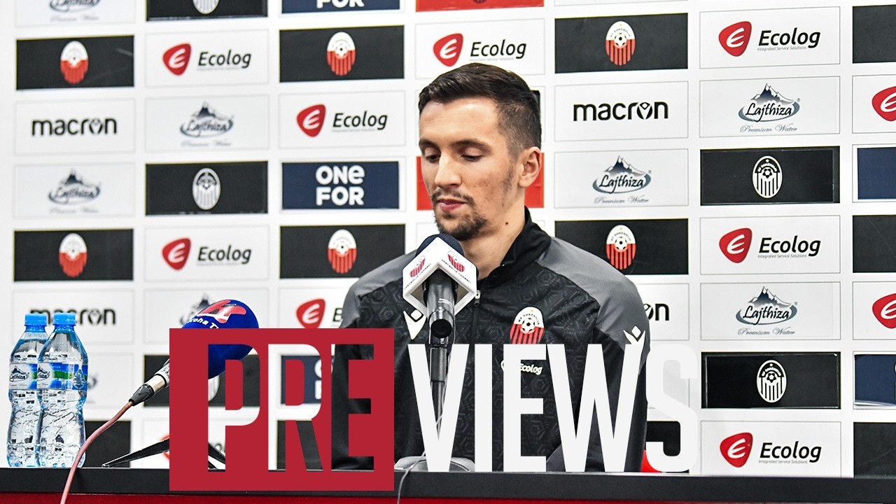 Liridon Latifi previews FC Vardar vs FC Shkëndija