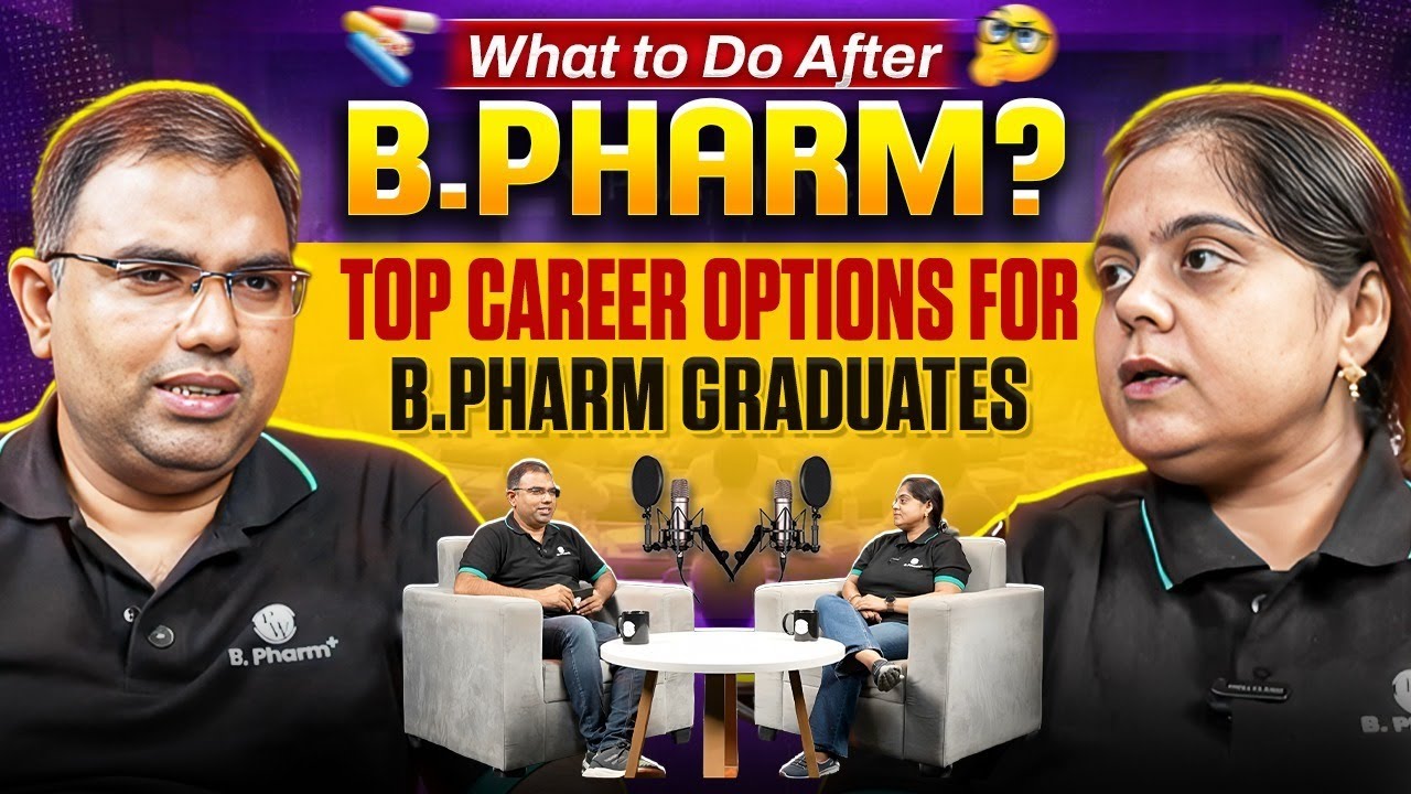 What to Do After B.Pharm? | Top Career Options for B.Pharm Graduates | Government & Private Jobs