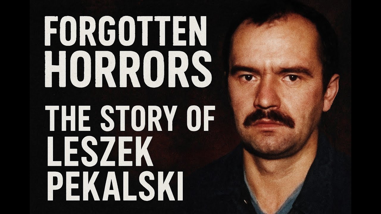 The Leszek Pekalski Case: Poland's Most Brutal Serial Killer | True Crime Documentary