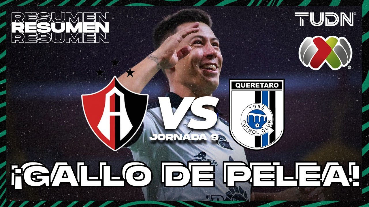 Resumen y goles | Atlas vs Quer&eacute;taro | Liga Mx -AP2024 - J9 | TUDN