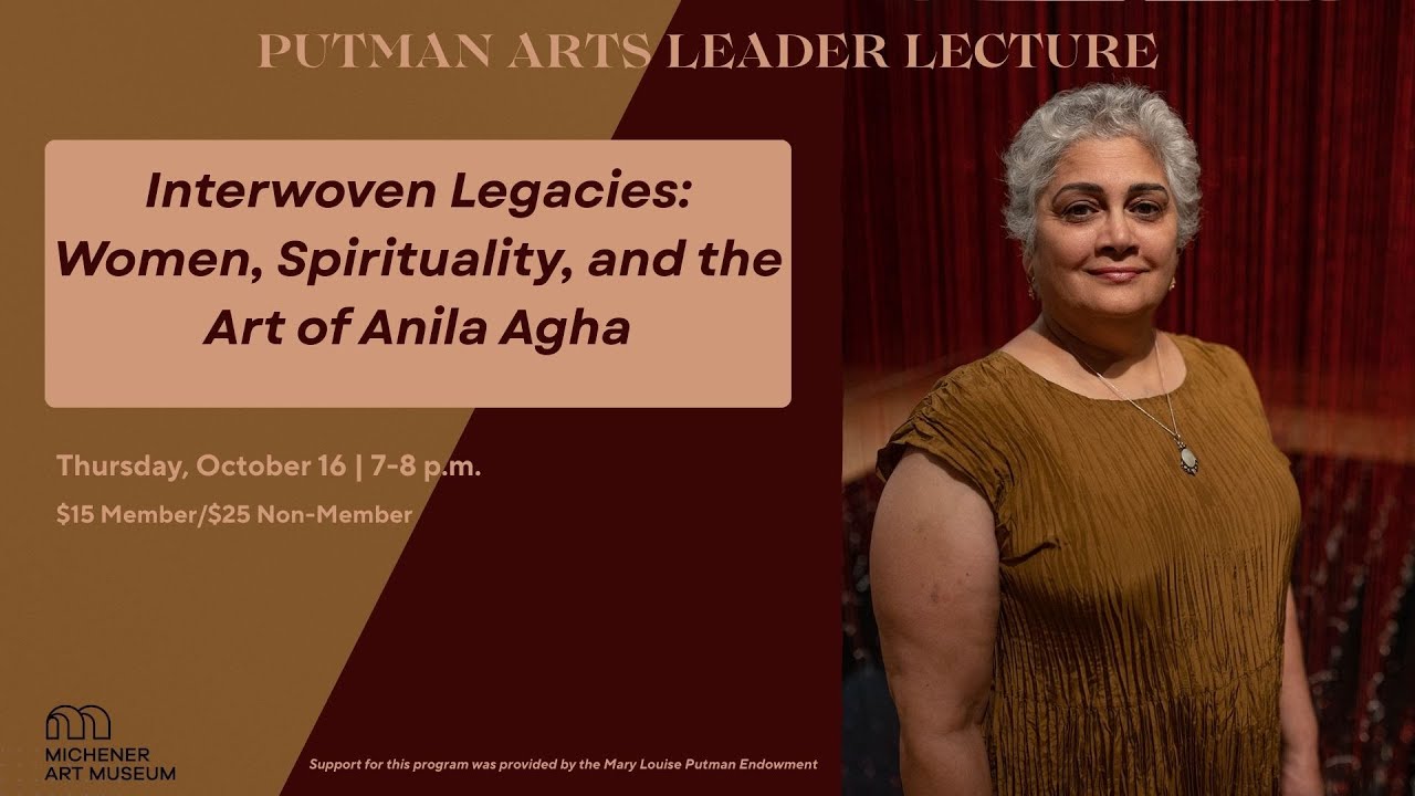 Interwoven Legacies: Women, Spirituality, and the Art of Anila Agha