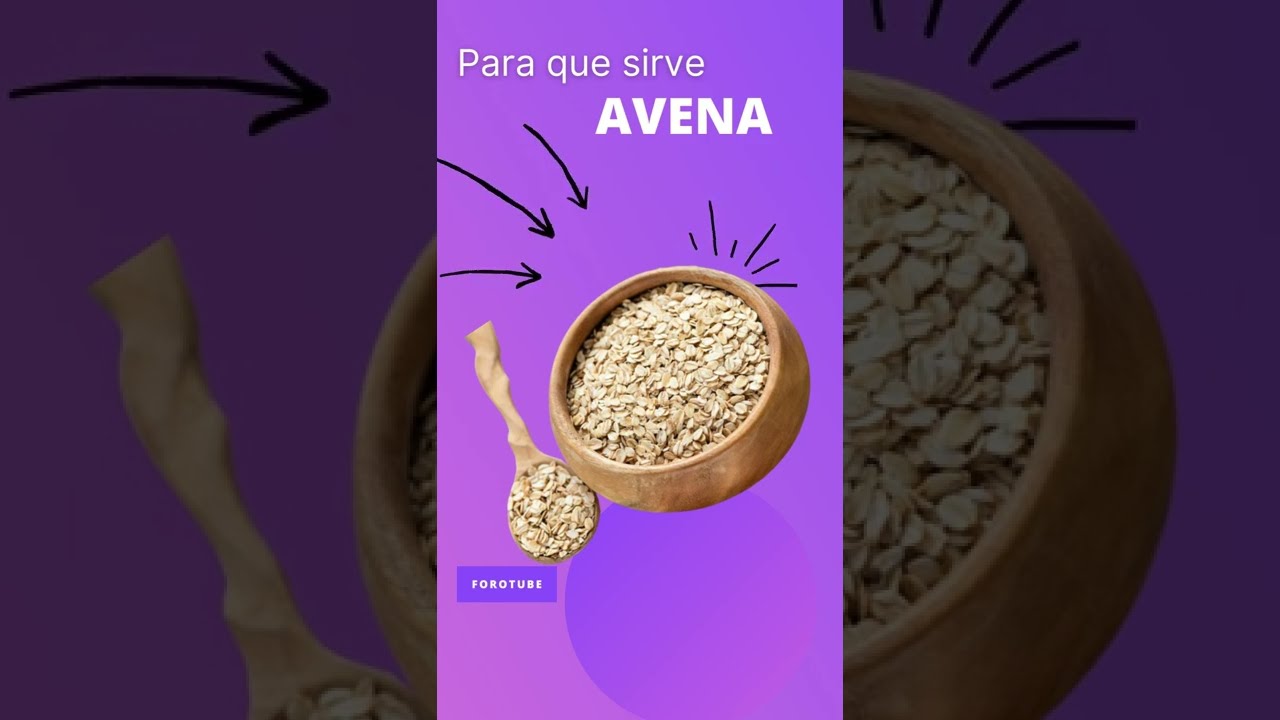 Avena para que sirve 💊 - ForoTube
