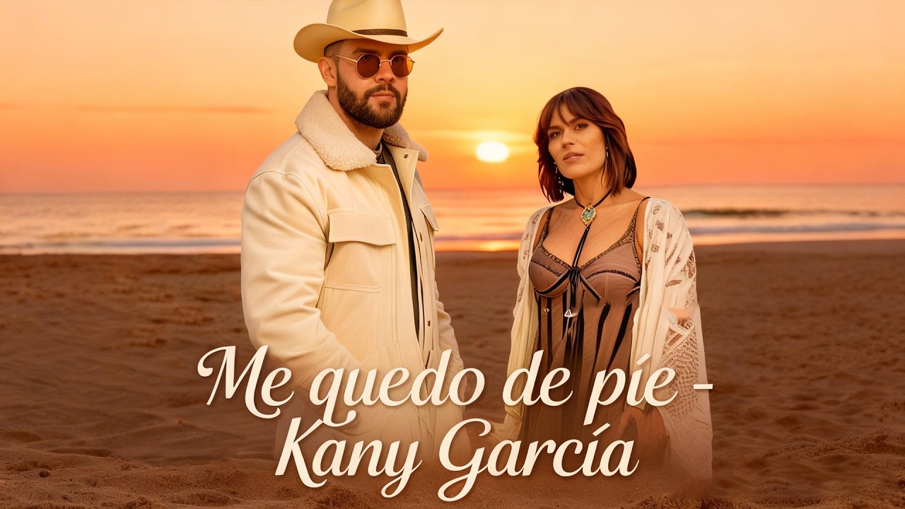 Me quedo de pie – Kany García | Canción para sanar -  Balada del amor que perdura 2026